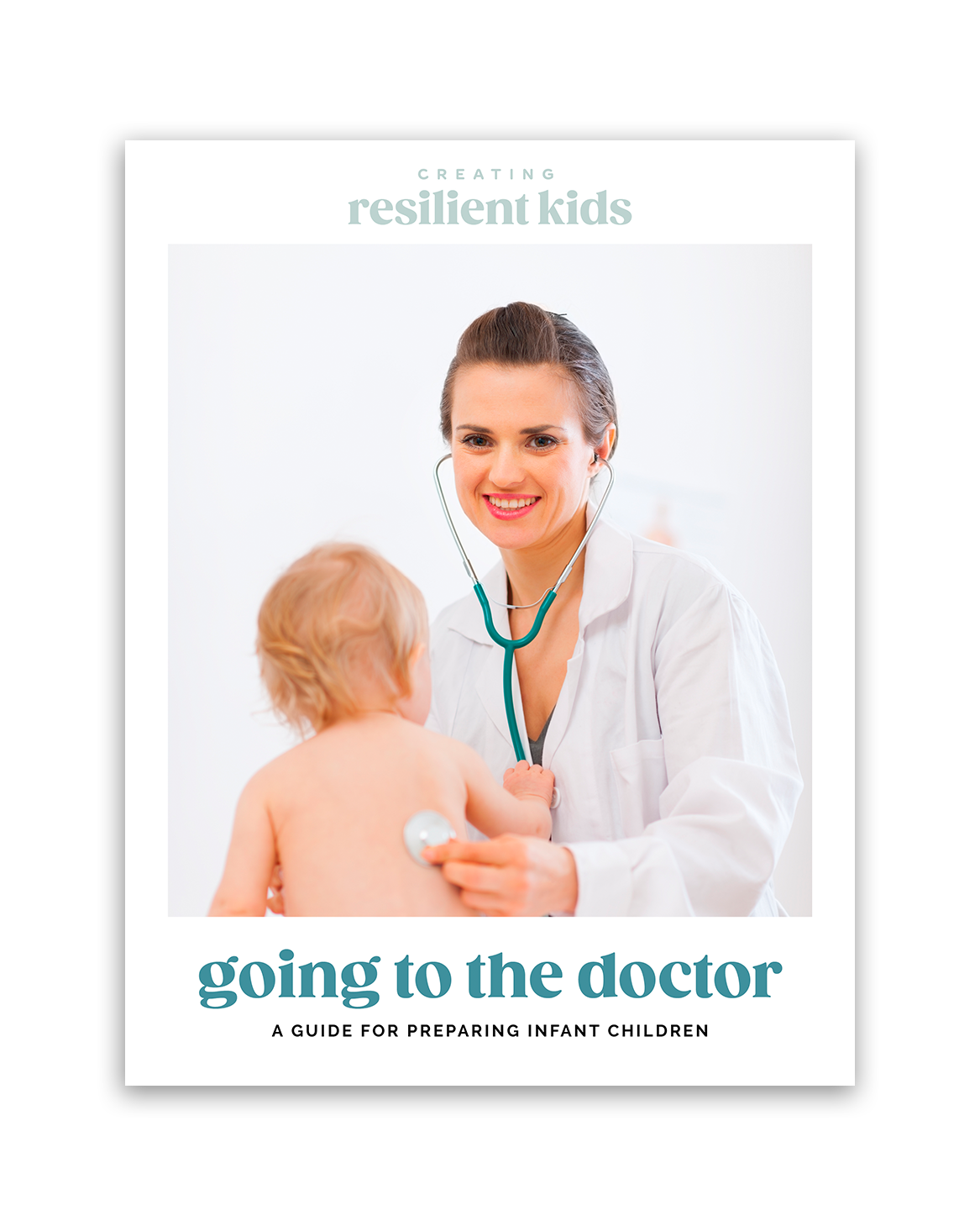 Going to the Doctor- Infant